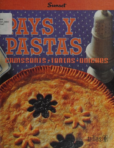 Pays y pastas croissants, tartas, quiches