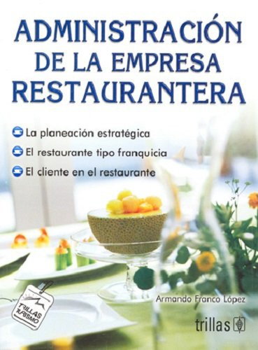 Administración de la empresa restaurantera