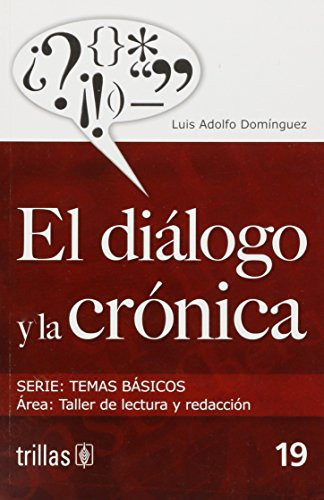 El Diálogo Y la Crónica