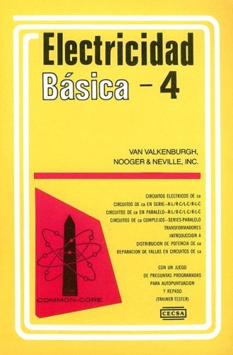 Electricidad Basica, Volume 4