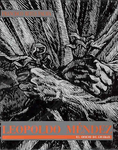Mendez, Leopoldo - El Oficio de Grabar