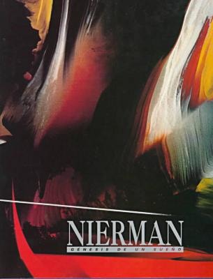 Nierman: Genesis de Un Sueno (Spanish and English Edition)