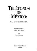 Teléfonos de México: Una empresa privada (Espejo de México) (Spanish Edition)