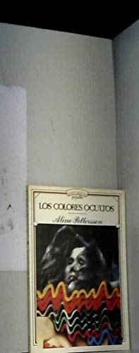 Los colores ocultos (Colección Narrativa) (Spanish Edition)