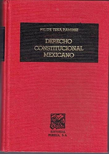 Derecho constitucional mexicano (Spanish Edition)