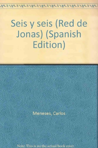 Seis y seis (Red de Jonás) (Spanish Edition)