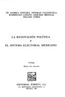 La Renovación política y el sistema electoral mexicano (Spanish Edition)