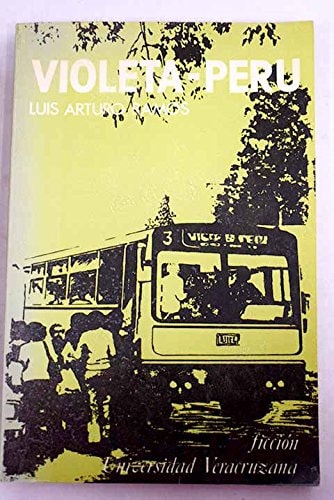 Violeta-Perú (Ficción / Universidad Veracruzana) (Spanish Edition)