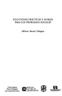 Soluciones prácticas y nobles para los problemas sociales (Spanish Edition)