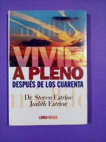 Vivir a Pleno despues de los Cuarenta