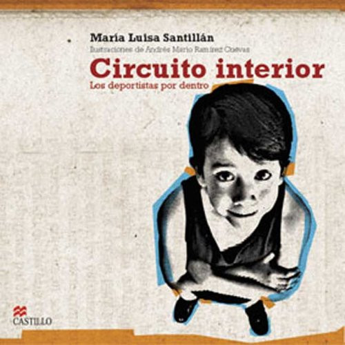 Circuito Interior / Inner Circuit: Los Deportistas por dentro / Inside the Sportsman (La Otra Escalera / The Other Stair) (Spanish Edition)