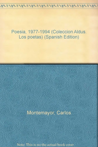 Poesía, 1977-1994 (Colección Aldus. Los poetas) (Spanish Edition)