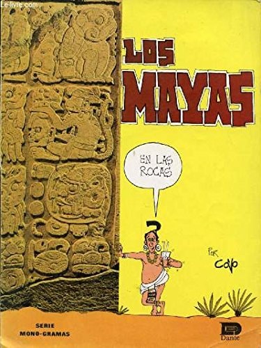 LOS MAYAS (EN LAS ROCAS)