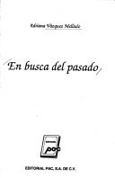 En busca del pasado (Spanish Edition)