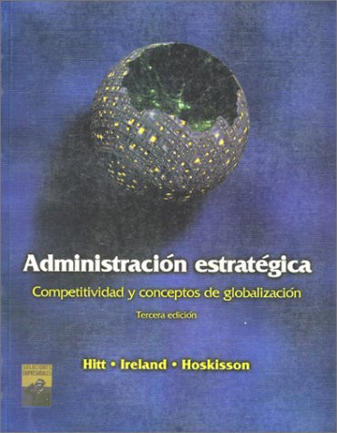 Administración estratégica conceptos, competitividad y globalización