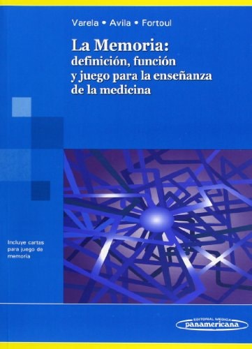 La memoria definición, función y juego para la enseñanza de la medicina