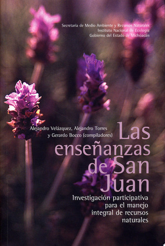 Las enseñanzas de San Juan investigación participativa para el manejo integral de recursos naturales