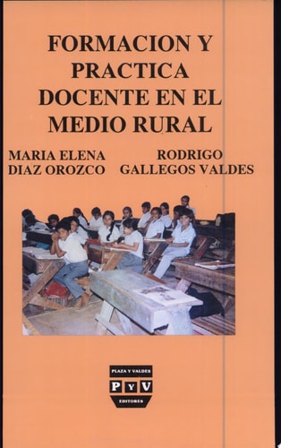 Formación y práctica docente en el medio rural