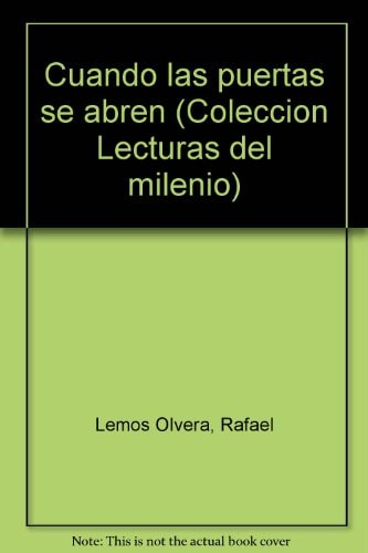 Cuando las puertas se abren (Colección Lecturas del milenio) (Spanish Edition)