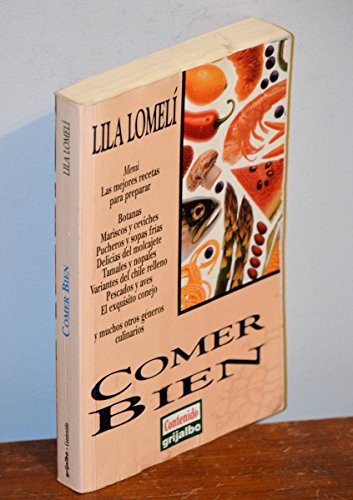Comer Bien/How to Eat Well (Spanish Edition)