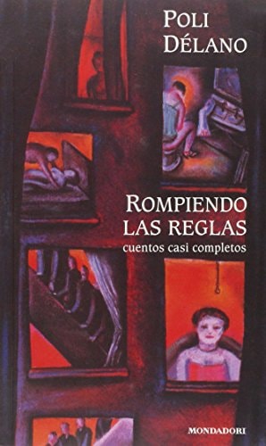 Rompiendo las reglas/ Breaking the Rules (Spanish Edition)