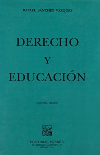 Derecho y educación (Spanish Edition)