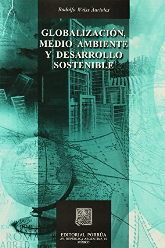 Globalización, medio ambiente y desarrollo sostenible