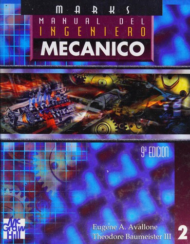 Manual del Ingeniero Mecanico - 2 Volumenes