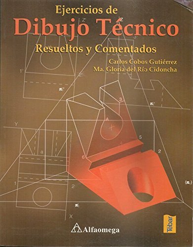 Ejercicios de dibujo técnico resueltos y comentados