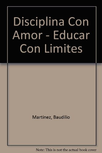 Disciplina con amor educar con límites