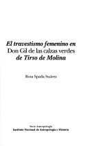 El travestismo femenino en Don Gil de las Calzas Verdes de Tirso de Molina