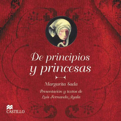 De Principios Y Princesas / About Principles and Princesses (La Otra Excalera / The Other Stair) (Spanish Edition)