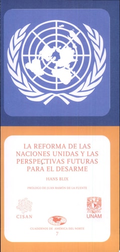 La reforma de las Naciones Unidas y las perspectivas futuras para el desarme