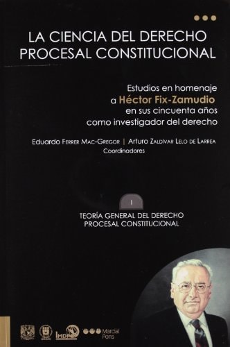 La ciencia del Derecho procesal constitucional (12 tomos)