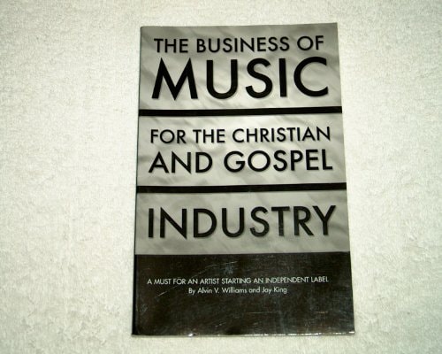 The Business of Music for the Christian and Gospel Industry