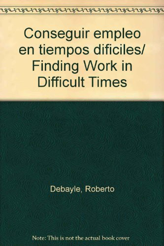 Conseguir empleo en tiempos difíciles lo importante no es lo que vendes, sino cómo lo vendes
