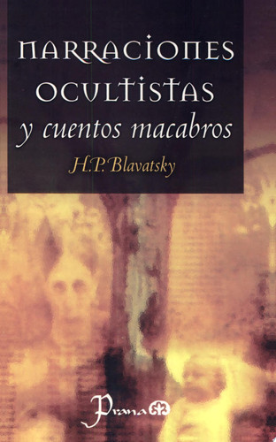Narraciones Ocultistas y Cuentos Macabros