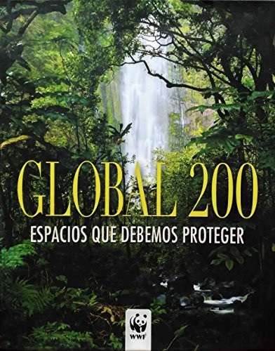 Global 200 los sitios que debemos proteger