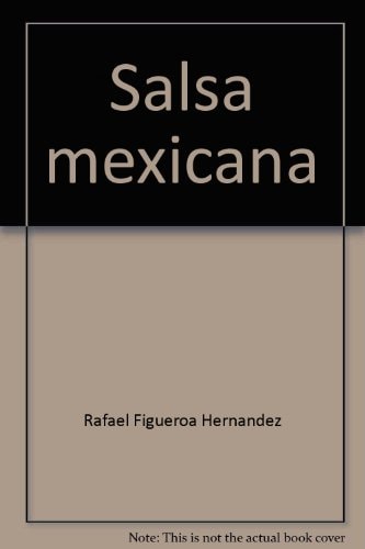 Salsa mexicana transculturación e identidad