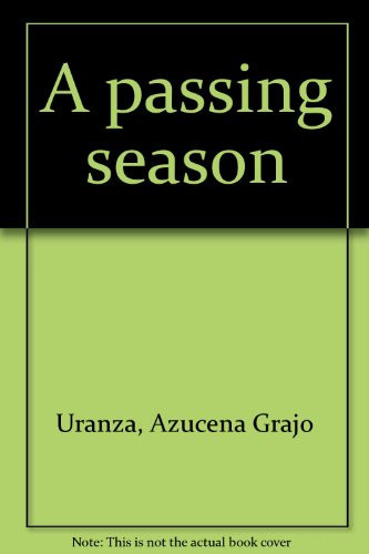 A Passing Season (A Filipino Novel)
