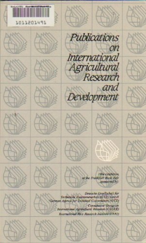 Publications on international agricultural research and development: 1984 exhibition at the Frankfurt Book Fair