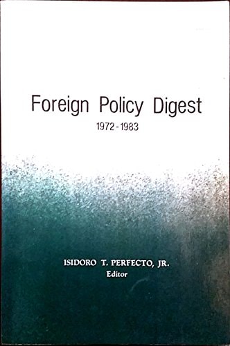 Foreign Policy Digest, 1972-1983