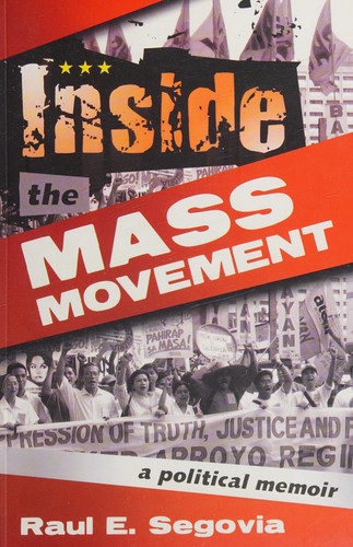 Inside The Mass Movement: A Political Memoir