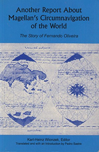 Another Report about Magellan's Circumnavigation of the World The Compilation by Fernando Oliveira