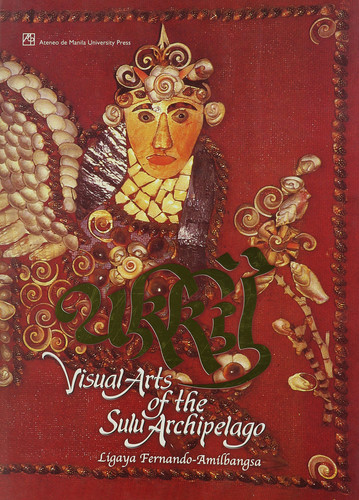 Ukkil: Visual Arts of the Sulu Archipelago