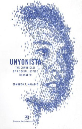 Unyonista The Chronicles of a Social Justice Crusader