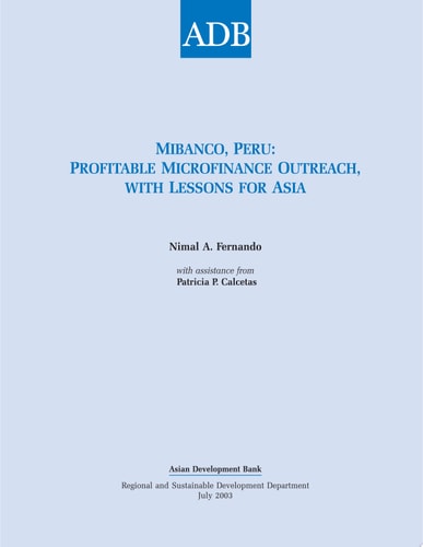 Mibanco, Peru Profitable Microfinance Outreach, with Lessons for Asia