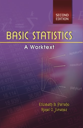 Basic Statistics A Worktext