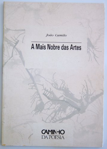 A mais nobre das artes (Caminho da poesia) (Portuguese Edition)