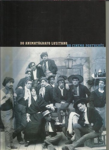 Do animatógrafo lusitano ao cinema português (Portuguese Edition)